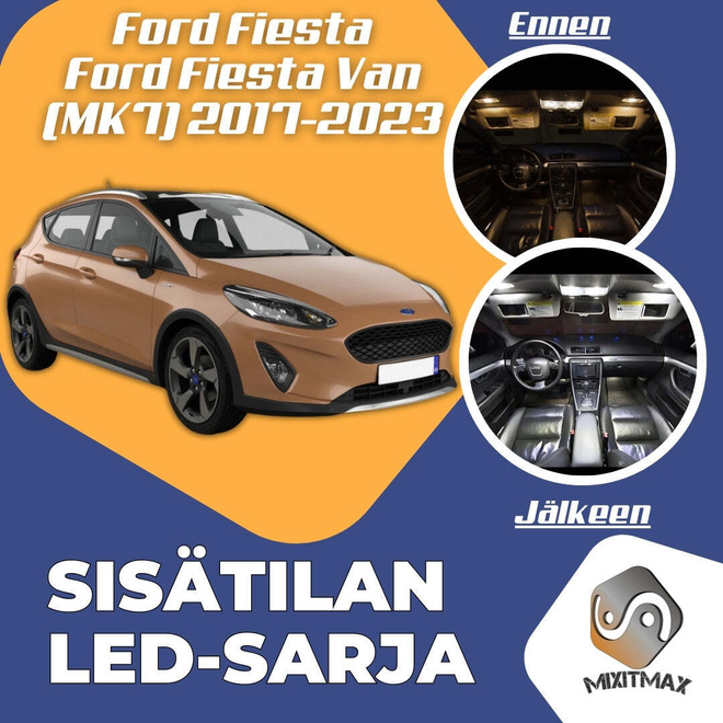 Ford Fiesta (MK7) Sisätilan LED-sarja 10-osainen