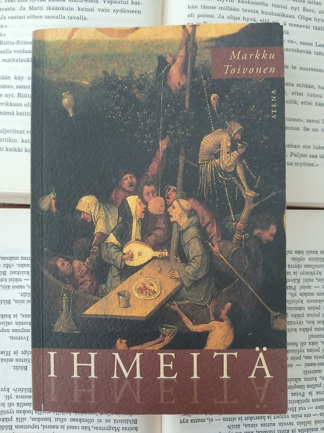 Markku Toivonen - Ihmeitä (nid.)