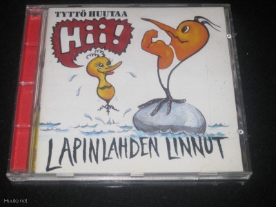 Lapinlahden Linnut - Tyttö Huutaa Hii !