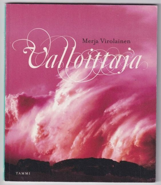 Merja Virolainen: Valloittaja