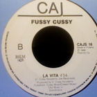 FUSSY CUSSY :: FIRE AND HEAT / LA VITA :: VINYYLI 7" 1989 - pikkukuva 3
