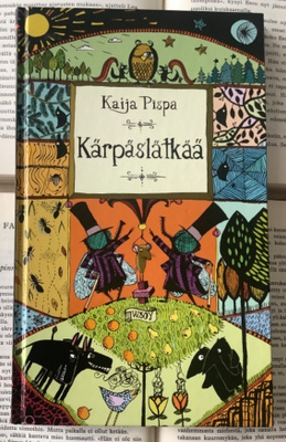 Kaija Pispa - Kärpäslätkää (sid.)