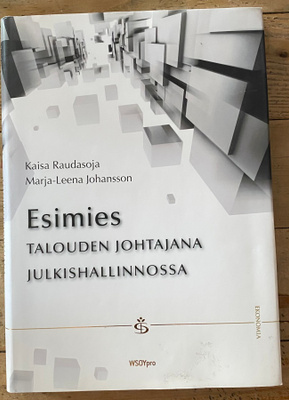 ESIMIES TALOUDEN JOHTAJANA JULKISHALLINNOSSA, WSOYpro