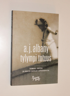 A. J. Albany: Tylympi totuus