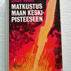 Verne, Jules: Matkustus maan keskipisteeseen - pikkukuva 1