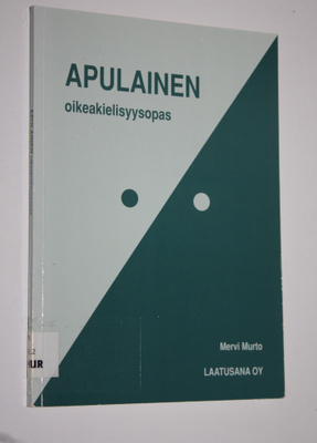 Mervi Murto : Apulainen : oikeakielisyysopas