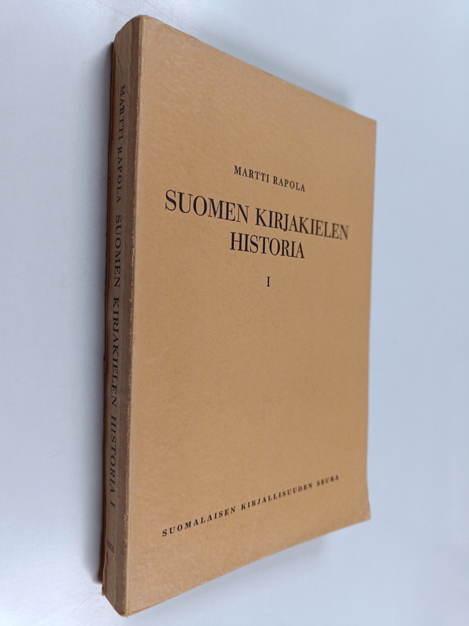 Martti Rapola : Suomen kirjakielen historia pääpiirteittä...