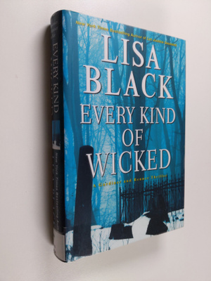 Lisa Black : Every Kind of Wicked
