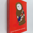 Outi Parikka : Äiti-Venäjän aapinen - pikkukuva 1