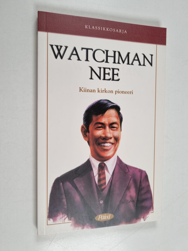 Bob Laurent : Watchman Nee : Kiinan kirkon pioneeri