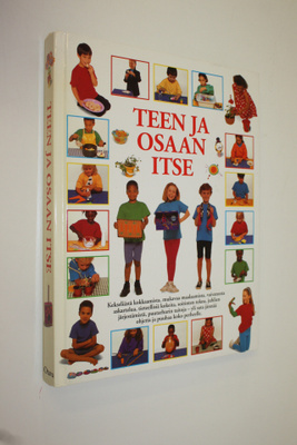 Ilkka Rekiaro : Teen ja osaan itse : hauskoja, helppoja j...