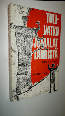Ernst von Khuon : Tulivatko jumalat tähdistä