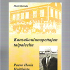 Huittinen, Paavo Hosia, Kansakoulunopettajan taipaleelta. - pikkukuva 1