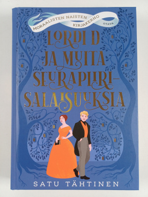 Satu Tähtinen : Lordi D ja muita seurapiirisalaisuuksia