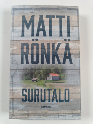 Matti Rönkä : Surutalo