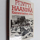 Pentti Haanpää : Kairanmiehen sota - pikkukuva 1