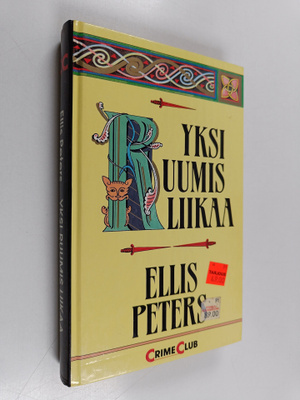 Ellis Peters : Yksi ruumis liikaa