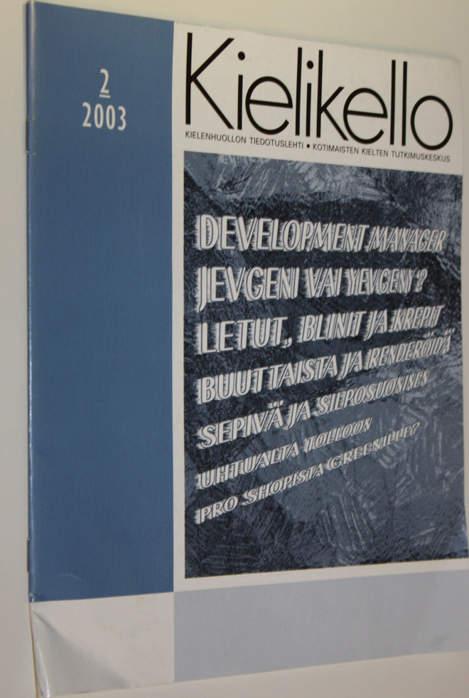 Kielikello 2/2003 : kielenhuollon tiedotuslehti