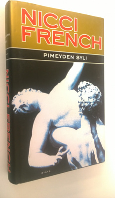 Nicci French : Pimeyden syli