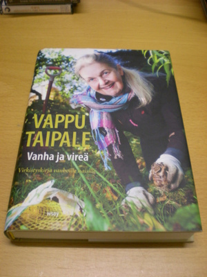 Vappu Taipale: Vanha ja vireä