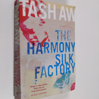 Tash Aw : The harmony silk factory - pikkukuva 1