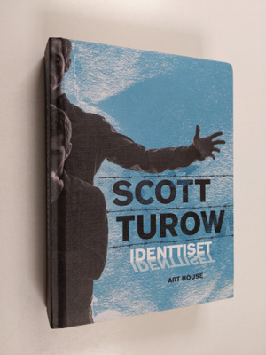 Scott Turow : Identtiset