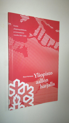 Mauri Ylä-Kotola : Yliopisto aallon harjalla : esseitä yl...