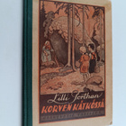 Lilli Porthan : Korven kätkössä y.m. kertoelmia - pikkukuva 1