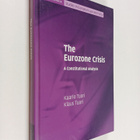 Kaarlo Tuori : The Eurozone crisis : a constitutional ana... - pikkukuva 1