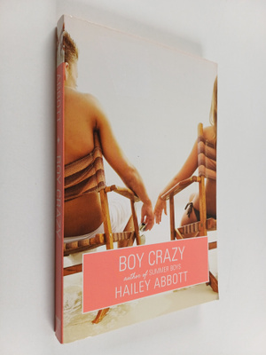 Hailey Abbott : Boy Crazy