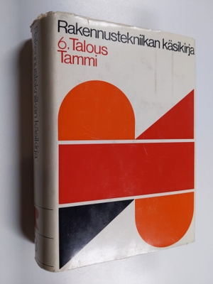 Rakennustekniikan käsikirja 8 : Pääjakso 6 : talous