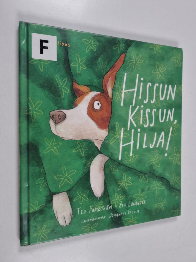 Ted Forsström : Hissun kissun, Hilja!