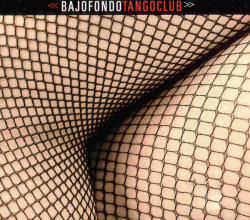 Bajofondo Tango Club - Bajofondo Tango Club (CD)