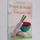 Carol Selva Rajah : Mini: Tropical Asian Favourites - pikkukuva 1