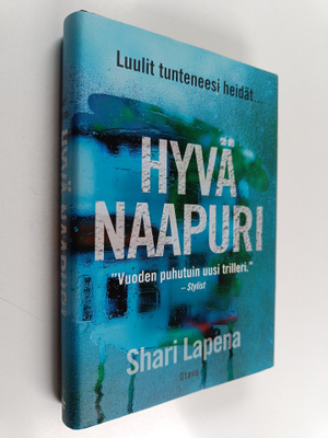 Shari Lapena : Hyvä naapuri