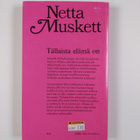 Netta Muskett : Tällaista elämä on - pikkukuva 2