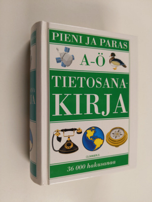 Veikko (toim.) Ahola : Pieni ja paras tietosanakirja A-Ö ...