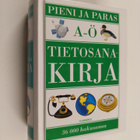 Veikko (toim.) Ahola : Pieni ja paras tietosanakirja A-Ö ... - pikkukuva 1