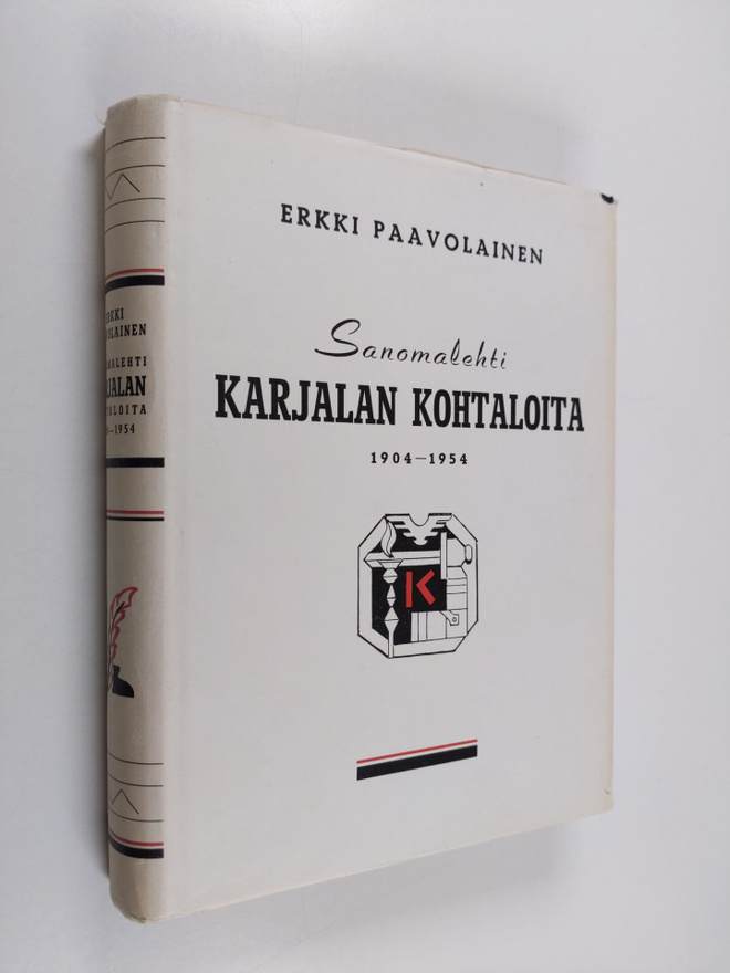 Erkki Paavolainen : Sanomalehti Karjalan kohtaloita 1904-...