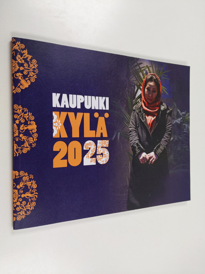 Hanna-Sisko Onnela : Kaupunkikylä 2025 : Uusia mahdollisu...