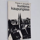 Francis A. Schaeffer : Kuolema kaupungissa - pikkukuva 1