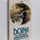 Liisa Hännikäinen : Doina : kertomus kettupuuhkasta ja se... - pikkukuva 1