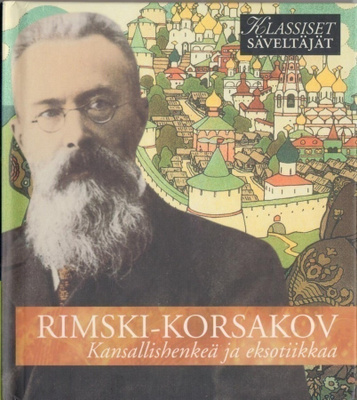 Klassiset säveltäjät - RIMSKI-KORSAKOV CD