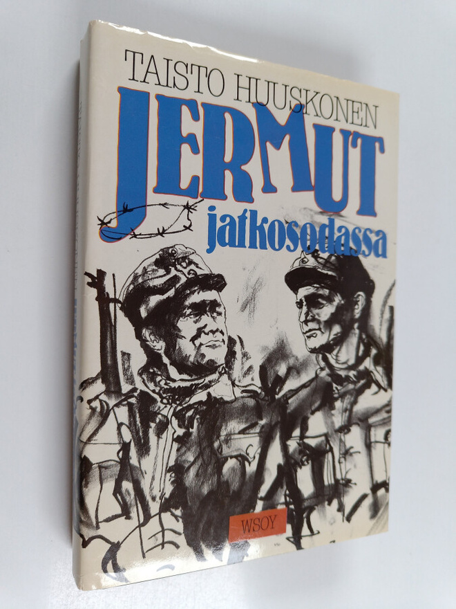Taisto Huuskonen : Jermut jatkosodassa