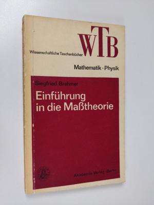 Siegfried Brehmer : Einfuhrung in die Masstheorie