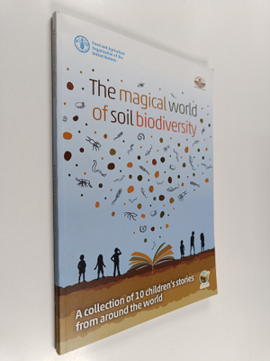 The magical world of soil biodiversity : A collection of ...