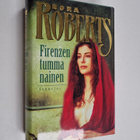Nora Roberts : Firenzen tumma nainen - pikkukuva 1