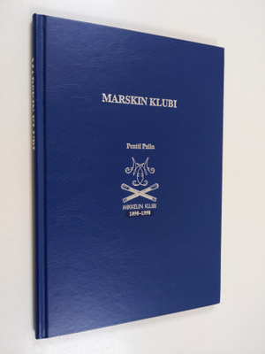 Pentti Palin : Marskin klubi : Mikkelin klubi 1899-1998