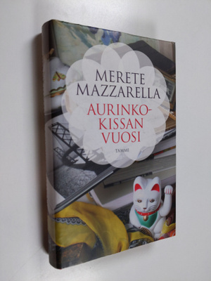 Merete Mazzarella : Aurinkokissan vuosi