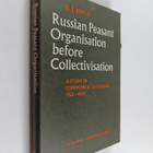 D. J. Male : Russian peasant organisation before collecti... - pikkukuva 1
